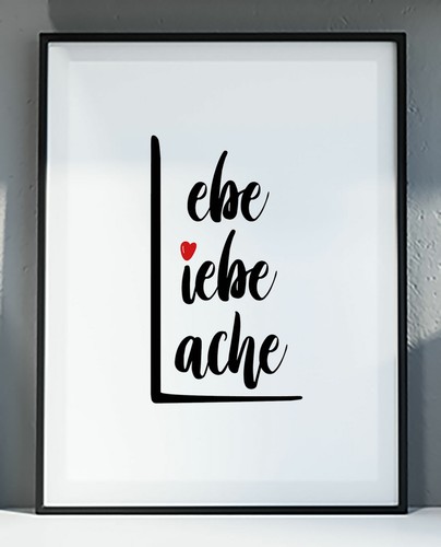 Lebe liebe lache - liebe, wandbild